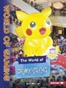 Buffy Silverman - The World of Pokémon