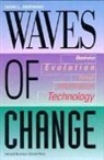 Duncan C. Copeland, Richard O. Mason, James L. McKenney - Waves of Change: The Improbable Rise of a Media Phenomenon