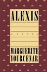 Marguerite Yourcenar - Alexis