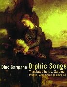 Dino Campana - Orphic Songs