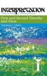 Thomas C. Oden - First and Second Timothy and Titus