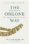 Malcolm Margolin - The Ohlone Way