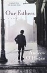 Andrew O'Hagan - Our Fathers