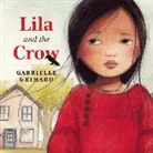 Gabrielle Grimard - Lila and the Crow