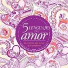 Gary Chapman - Los 5 Lenguajes del Amor: Libro de Colorear Para Adultos