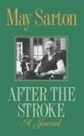May Sarton - After the Stroke