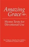 Bert Polman, Marilyn Kay Stulken, James R. Sydnor, Bert Polman, Marilyn K. Stulken, James R. Sydnor - Amazing Grace