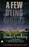 Paula Gosling - A Few Dying Words