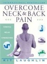 Kit Laughlin - Overcome Neck & Back Pain