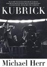 Michael Herr, Michael Herr - Kubrick