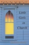 Kathleen Norris - Little Girls in Church