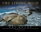 Art Wolfe, Michelle A. Gilders - The Living Wild
