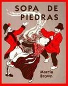 Marcia Brown - Sopa de Piedras = Stone Soup