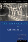 Glyn Maxwell - The Breakage