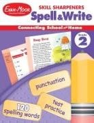 Evan-Moor Corporation, Evan-Moor Educational Publishers - Skill Sharpeners: Spell & Write, Grade 2 Workbook