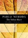 Pablo Neruda - The Yellow Heart