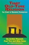 Jordan Maxwell, Alan Snow, Paul Tice - That Old-Time Religion