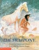 Caron Lee Cohen, Shonto Begay - The Mud Pony