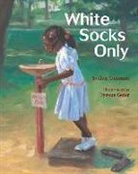 Evelyn Coleman, Tyrone Geter - White Socks Only