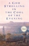 Mario de Carvalho - A God Strolling in the Cool of the Evening