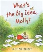 McGraw Hill - Reading Wonders Literature Big Book: What's the Big Idea, Molly? Grade K