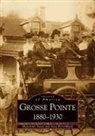 Suzy Berschback, Madeleine Socia - Grosse Pointe 1880-1930