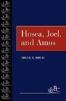 Bruce C. Birch, David L. Bartlett, Patrick D. Miller - Hosea, Joel, and Amos