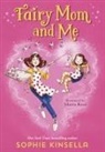 Sophie Kinsella, Marta Kissi - Fairy Mom and Me #1