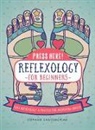 Stefanie Sabounchian, Emily Portnoi - Reflexology for Beginners (Press Here!)