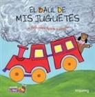 Julia Chaktoura, Karina Maddonni - El Baul de MIS Juguetes: Un Libro Sobre Figuras y Cuerpos / My Toys Treasure Chest: A Book about Shapes and Solids (Spanish Edition)
