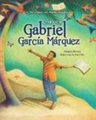 Monica Brown, Raul Colon - Conoce a Gabriel Garcia Marquez / My Name Is Gabito: The Life of Gabriel Garcia Marquez (Spanish Edition)