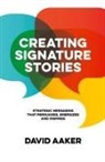 David Aaker - Creating Signature Stories