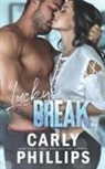 Carly Phillips - LUCKY BREAK