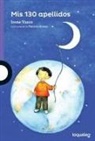 Irene Vasco, Patricia Acosta - MIS 130 Apellidos / My 130 Last Names (Spanish Edition)