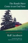 Rolf Jacobsen - The Roads Have Come to an End Now