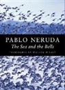 Pablo Neruda - The Sea and the Bells