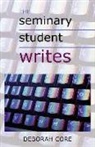 Deborah Core - The Seminary Student Writes