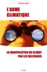 Patrick Pasin - L'Arme climatique