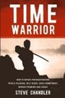 Steve Chandler - Time Warrior