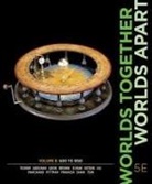 Jeremy Adelman, Peter Brown, Robert Tignor - Worlds Together, Worlds Apart