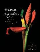 Jonathan Singer, Jonathan Singer, Jonathan M. Singer - Botanica Magnifica: Portraits of the World's Most Extraordinary Flowers and Plants