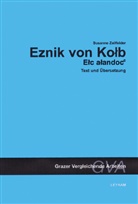 Susanne Zeilfelder - Eznik von Kolb, 2 Teile