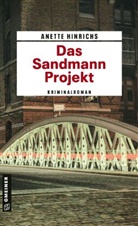 Anette Hinrichs - Das Sandmann-Projekt