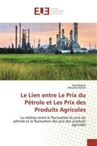 Saye Bakari, Sayef Bakari, Dhouha Brahmi - Le Lien entre Le Prix du Pétrole et Les Prix des Produits Agricoles