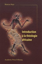 Bujo Bénézet - Introduction à la théologie africaine et la théologie africaine au XXIe siècle, 4 Teile