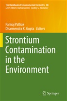 Dharmendra K. Gupta, K Gupta, K Gupta, Panka Pathak, Pankaj Pathak - Strontium Contamination in the Environment
