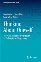 Waldomir J Silva-Filho, Waldomiro J Silva-Filho, Waldomiro J. Silva-Filho, Tateo, Tateo, Luca Tateo - Thinking About Oneself