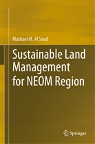 Mashael Al Saud, Mashael M Al Saud, Mashael M. Al Saud - Sustainable Land Management for NEOM Region