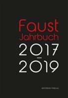 Marc Lehmann-Waffenschmidt, Marco Lehmann-Waffenschmidt - Faust-Jahrbuch 2017-2019