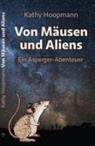 Kathy Hoopmann - Von Mäusen und Aliens
